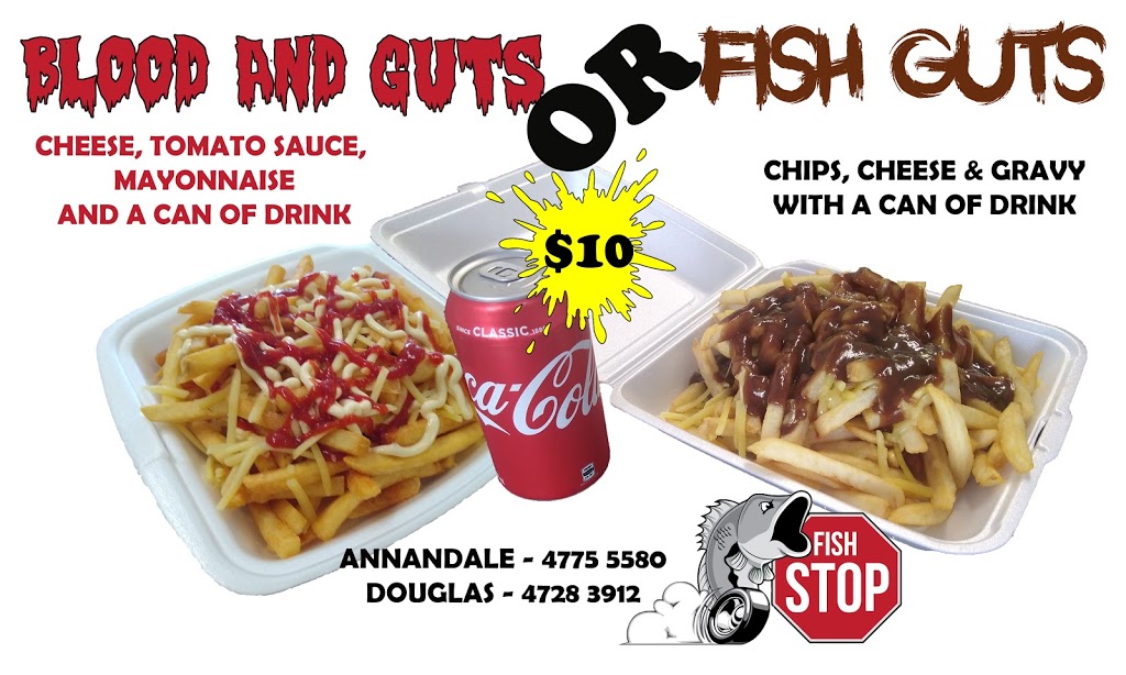 Fish Stop Douglas | Shop 105/228 Riverside Blvd, Douglas QLD 4814, Australia | Phone: (07) 4728 3912