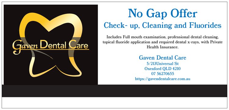 Gaven Dental Care | dentist | Shop #5/213 Universal St, Oxenford QLD 4210, Australia | 0756270655 OR +61 7 5627 0655