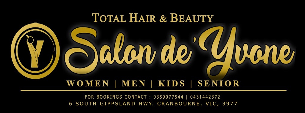 Salon De Yvone | 6 South Gippsland Highway, High St, Cranbourne VIC 3977, Australia | Phone: 0431 442 372