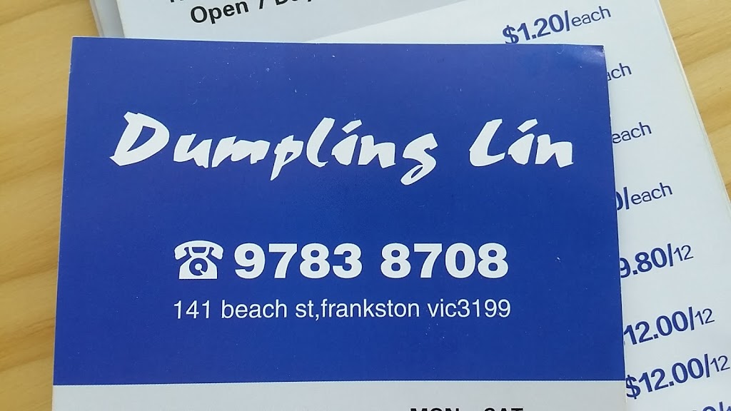 Dumpling Lin | restaurant | 141 Beach St, Frankston VIC 3199, Australia | 0397838708 OR +61 3 9783 8708