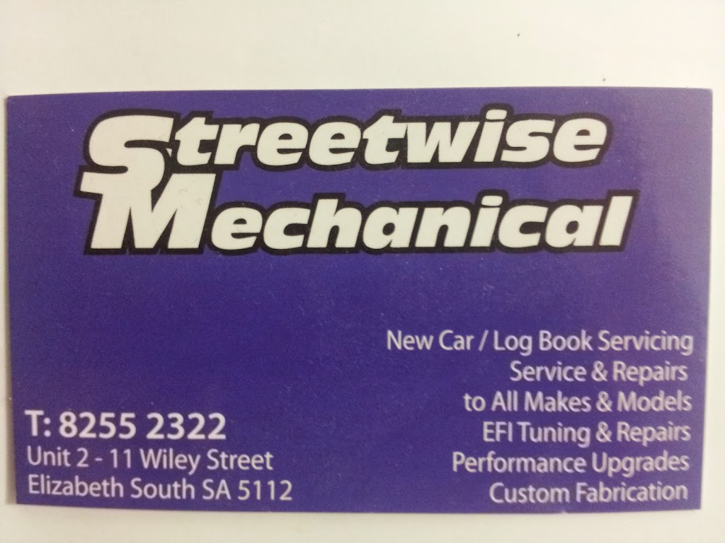 Streetwise Mechanical Repairs | car repair | 2/11 Wiley St, Elizabeth South SA 5112, Australia | 0882552322 OR +61 8 8255 2322