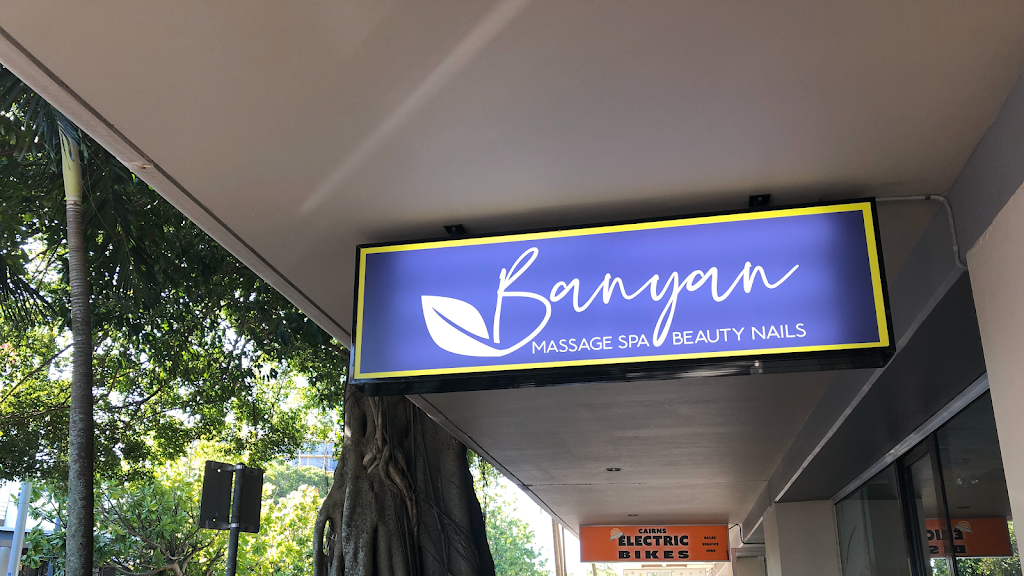 Banyan | spa | Shop 4/34 Esplanade, Cairns City QLD 4870, Australia | 0740411090 OR +61 7 4041 1090