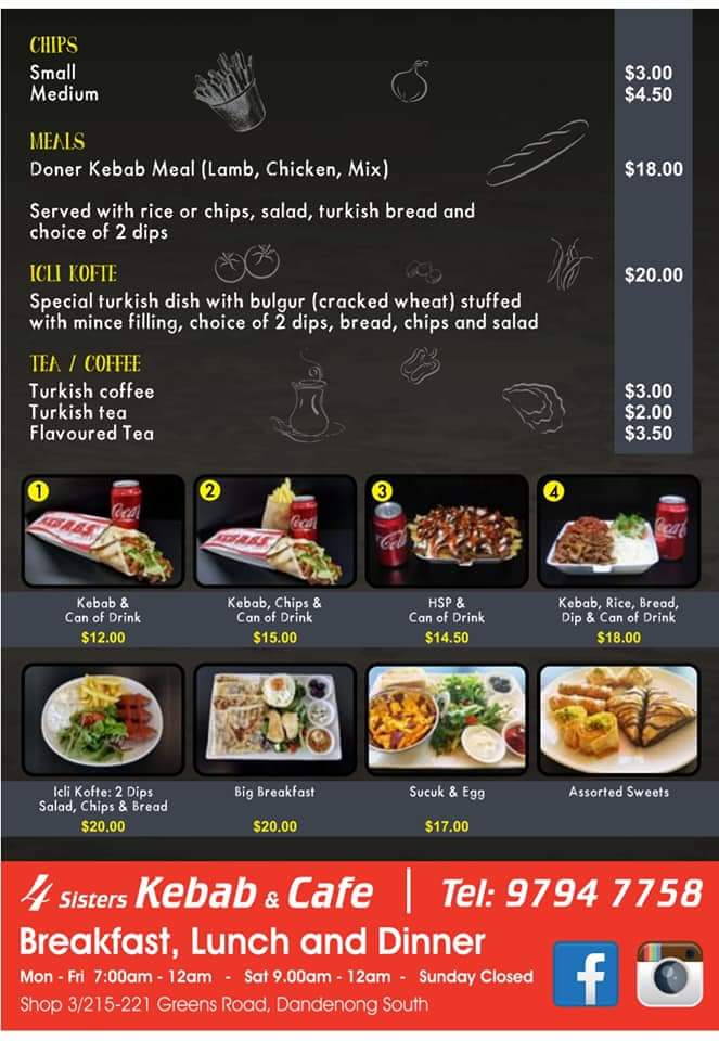 4 Sisters Kebab & Cafe | 3/215/221 Greens Rd, Dandenong South VIC 3175, Australia | Phone: (03) 9794 7758