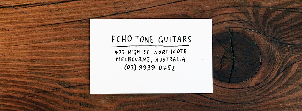 Echo Tone Guitars | electronics store | 497 High St, Northcote VIC 3071, Australia | 0399390752 OR +61 3 9939 0752