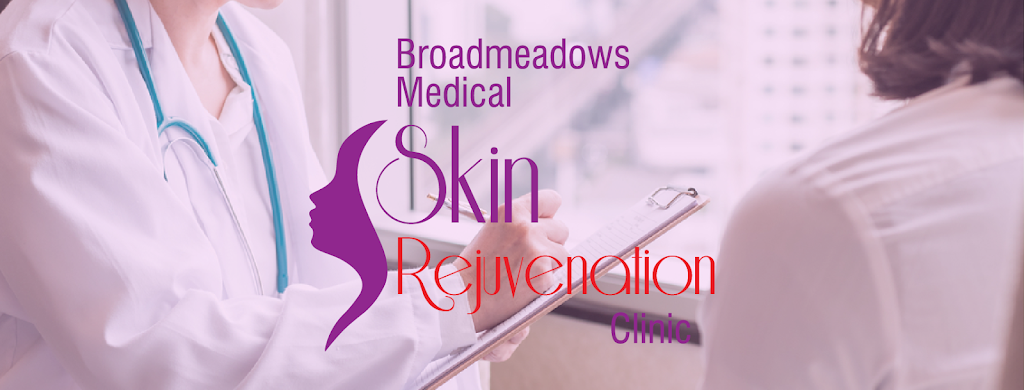 Broadmeadows Medical Skin Rejuvenation Clinic | health | 332 Camp Rd, Broadmeadows VIC 3047, Australia | 0452255990 OR +61 452 255 990
