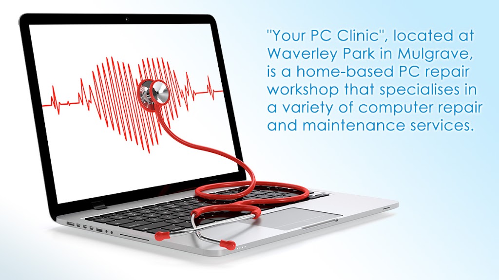 Your PC Clinic - "Best Cure for Your Computer" | electronics store | 2 Sir Kenneth Luke Blvd, Mulgrave VIC 3170, Australia | 0395618383 OR +61 3 9561 8383