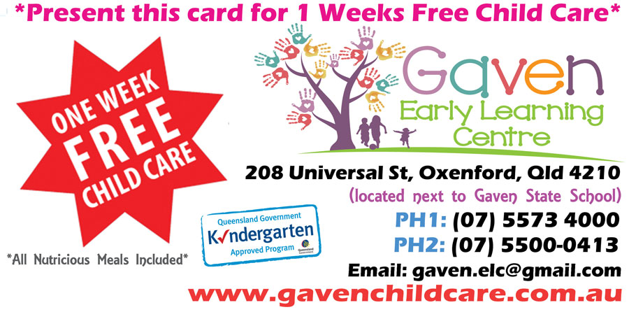 Gaven Early Learning Child Care Centre | school | 208 Universal St, Oxenford QLD 4210, Australia | 0755734000 OR +61 7 5573 4000