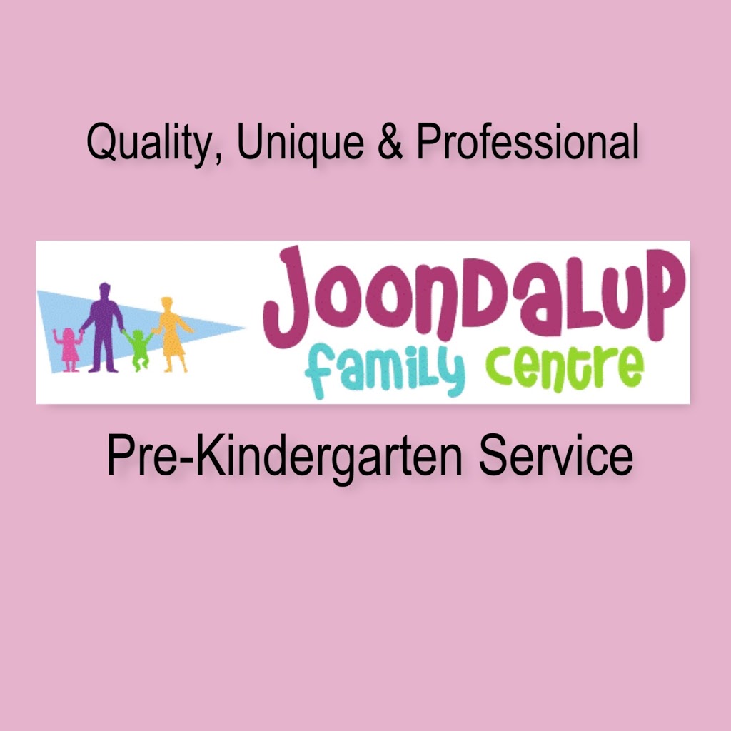 Joondalup Family Centre Pre-School | school | 25 Jolstra Cres, Joondalup WA 6027, Australia | 0415126855 OR +61 415 126 855