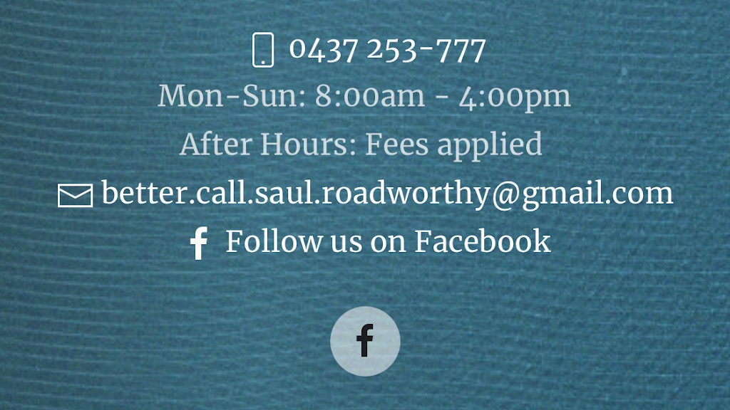 Better Call saul Mobile Roadworthy | 16 Macquarie St, Jensen QLD 4810, Australia | Phone: 0437 253 777