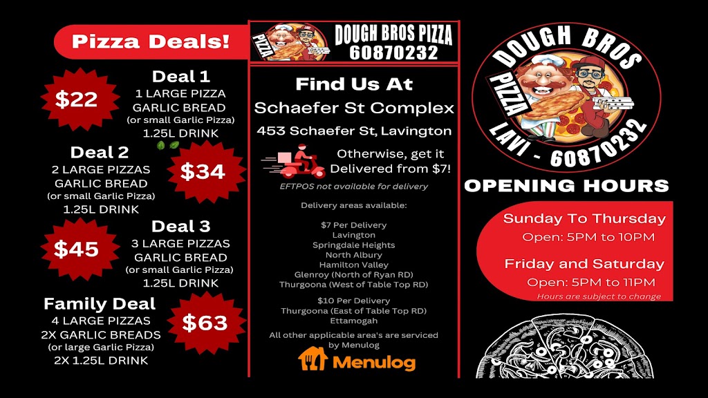 Dough bros pizza lavi | 453 Schaefer St, Lavington NSW 2641, Australia | Phone: (02) 6087 0232