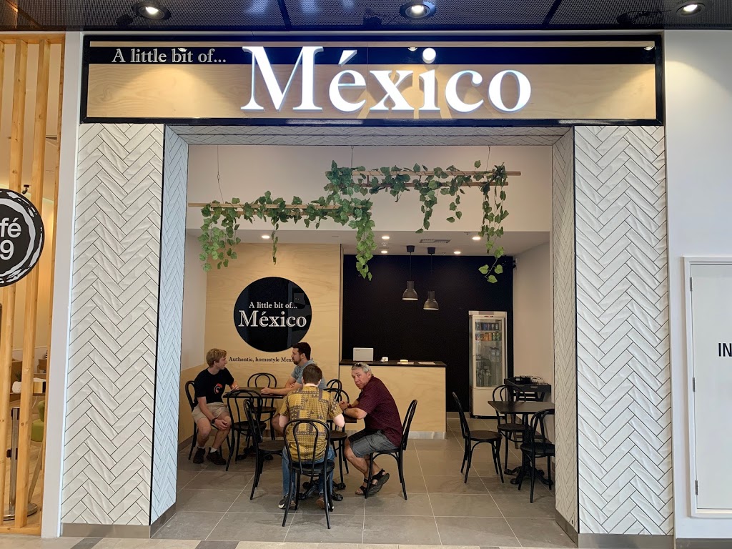 A little bit of México | restaurant | 8/6-12 Capital St, Mawson Lakes SA 5095, Australia | 0404456645 OR +61 404 456 645