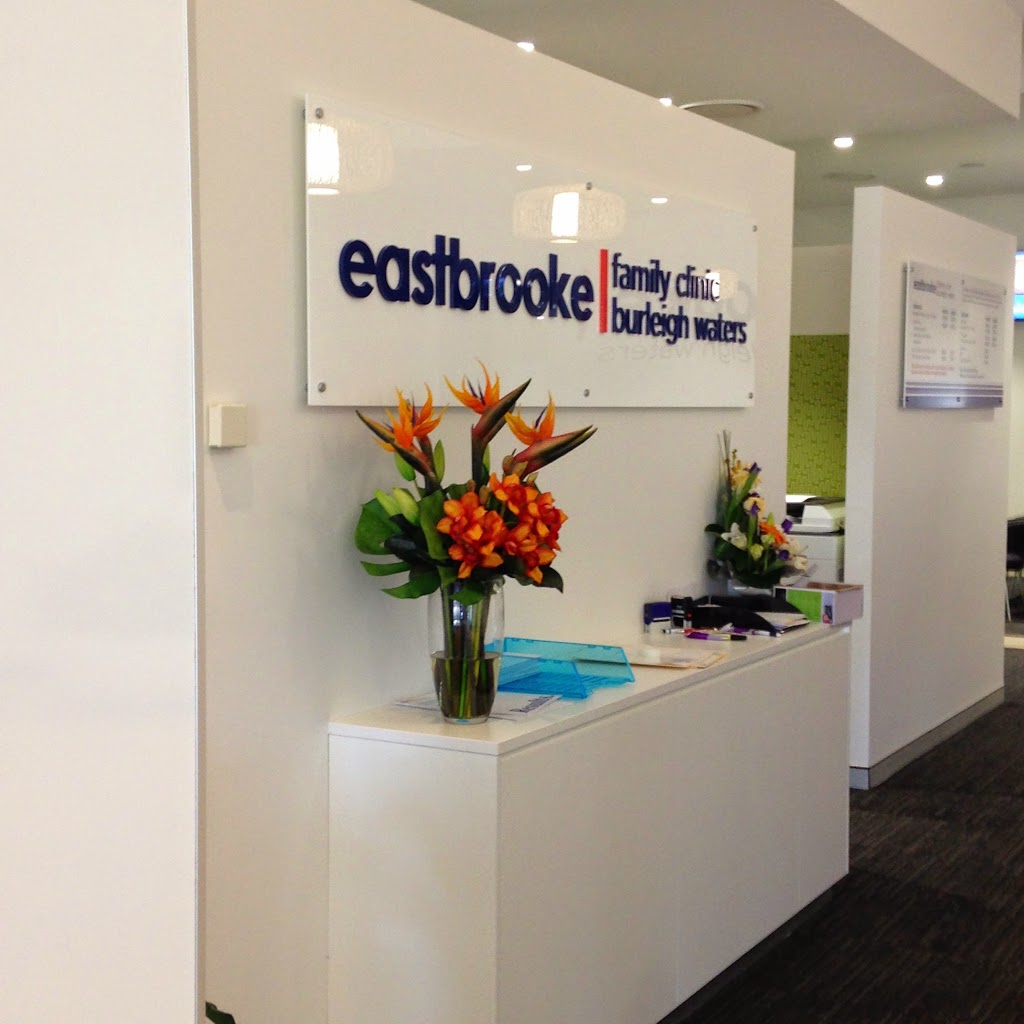 Eastbrooke Family Clinic Burleigh Waters | 8/1 Santa Maria Ct, Burleigh Waters QLD 4220, Australia | Phone: (07) 5568 6000