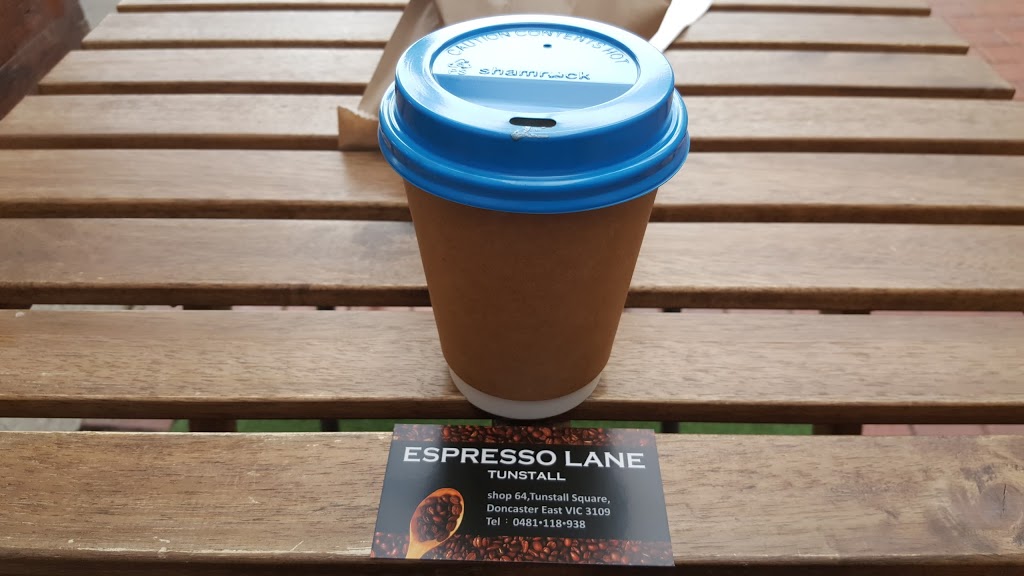Espresso Lane Tunstall | 64 Tunstall Square, Doncaster East VIC 3109, Australia | Phone: 0481 118 938