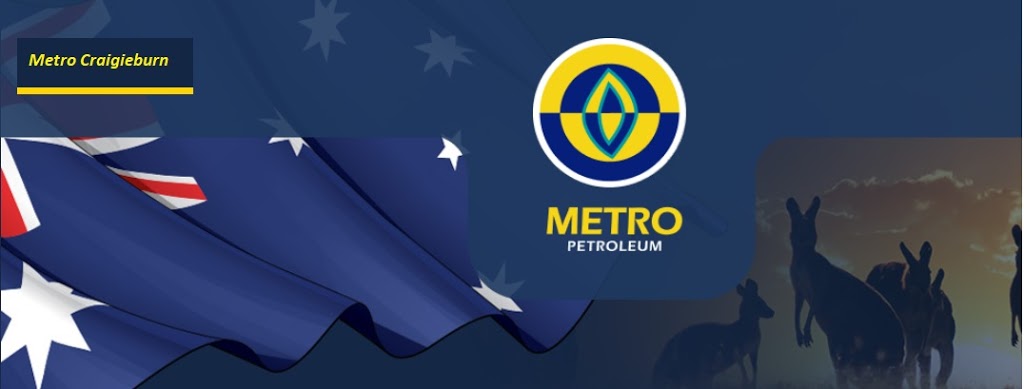 Metro Petroleum | gas station | 330 Hume Hwy, Craigieburn VIC 3064, Australia | 0393057258 OR +61 3 9305 7258