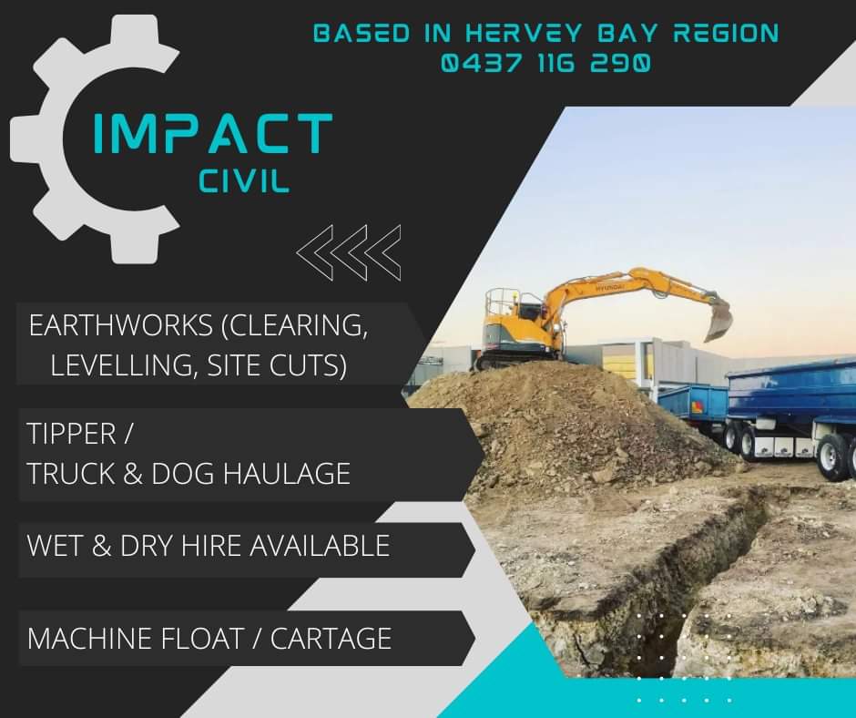 Impact Civil Earthmoving & Plant Hire | general contractor | 28 Gail St, River Heads QLD 4655, Australia | 0437116290 OR +61 437 116 290