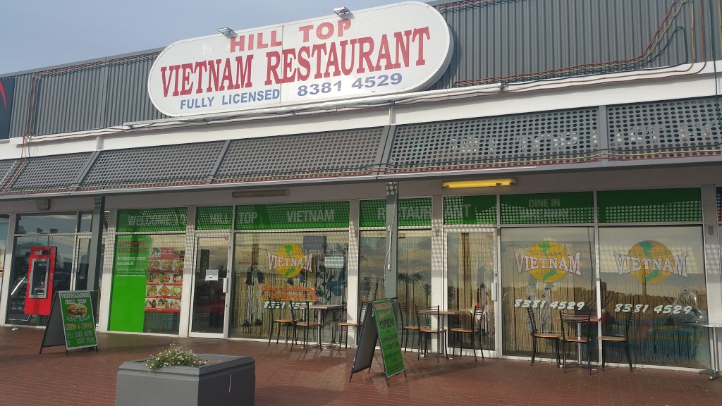 Hill Top Vietnam Restaurant | restaurant | 93 Main S Rd, OHalloran Hill SA 5158, Australia | 0883879334 OR +61 8 8387 9334
