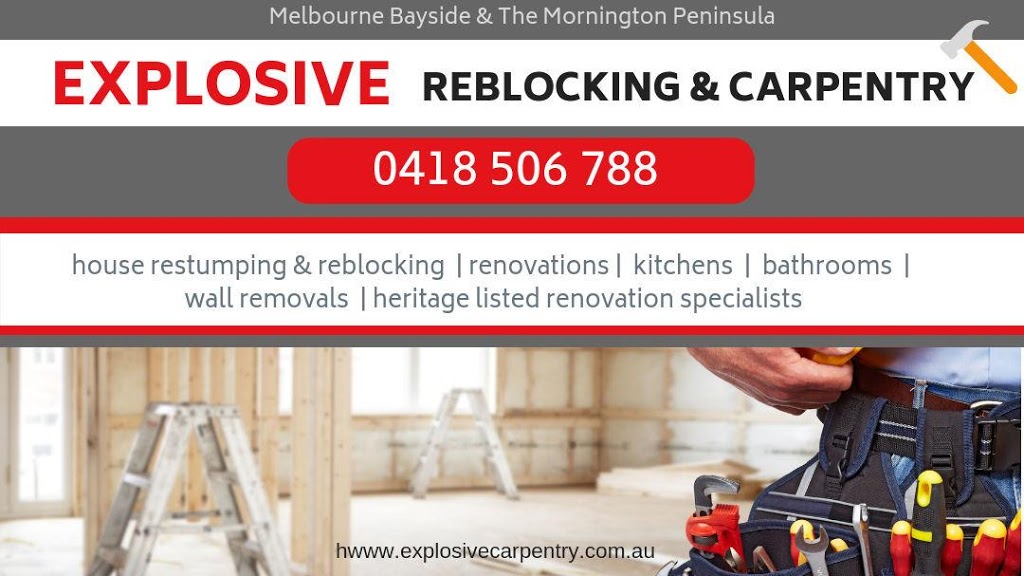 Explosive Reblocking & Carpentry |  | 4 Seccull Dr, Chelsea Heights VIC 3196, Australia | 0418506788 OR +61 418 506 788
