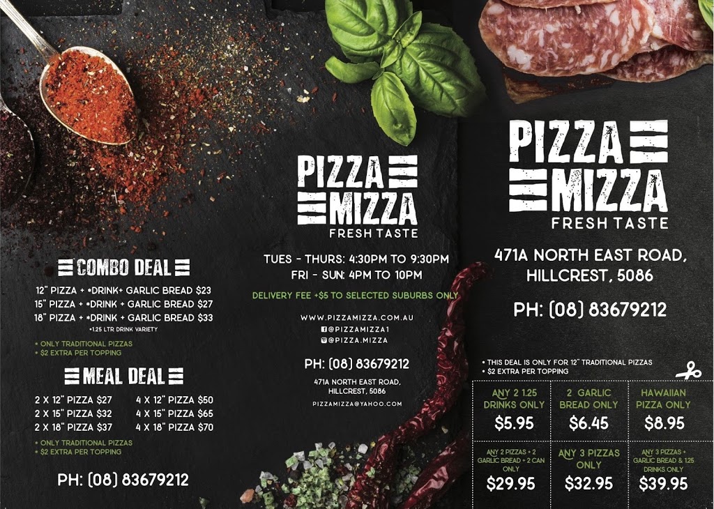 Pizza Mizza | restaurant | 471A North East Road, Hillcrest SA 5086, Australia | 0883679212 OR +61 8 8367 9212