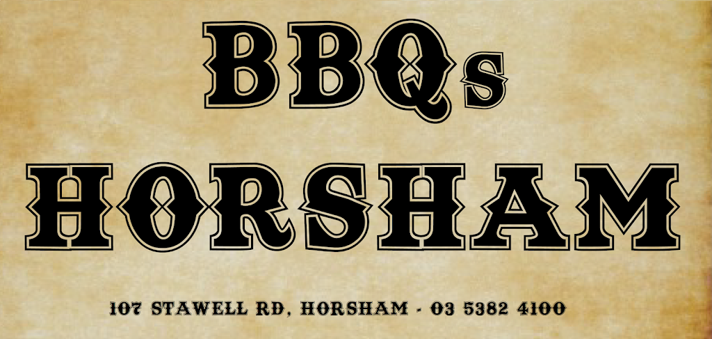 BBQs Horsham | 107 Stawell Rd, Horsham VIC 3400, Australia | Phone: (03) 5382 4100