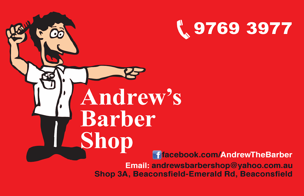Andrews Barber Shop | hair care | 3A/2 Beaconsfield-Emerald Rd, Beaconsfield VIC 3807, Australia | 0397693977 OR +61 3 9769 3977