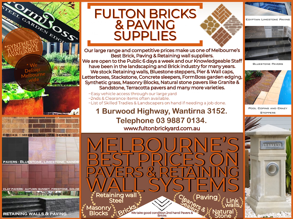 Fulton Bricks & Paving Supplies | cemetery | 1 Burwood Hwy, Wantirna VIC 3152, Australia | 0398870134 OR +61 3 9887 0134