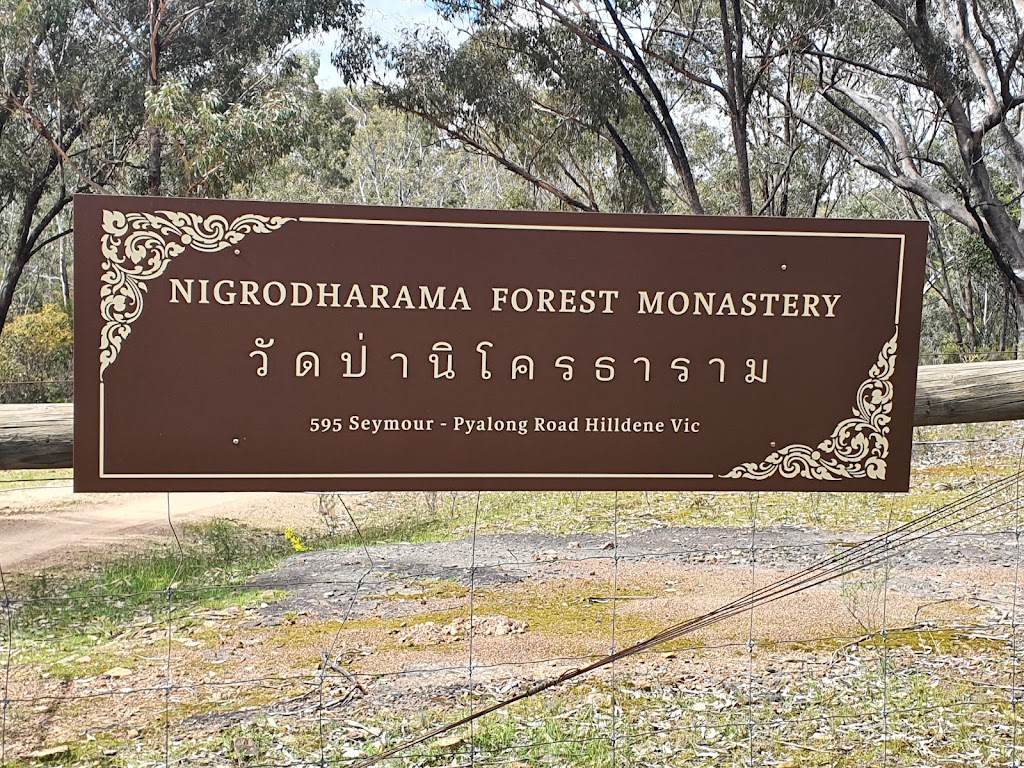 NIGRODHARAMA FOREST MONASTERY | place of worship | 595 Seymour-Pyalong Rd, Hilldene VIC 3660, Australia | 0414277754 OR +61 414 277 754
