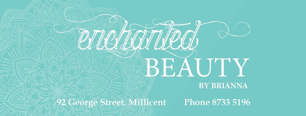 Enchanted Beauty by Brianna | 92 George St, Millicent SA 5280, Australia | Phone: (08) 8733 5196