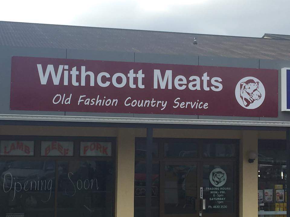 Withcott Quality Meats | Withcott shopping centre, shop 15/8608 Warrego Hwy, Withcott QLD 4352, Australia | Phone: (07) 4637 4775