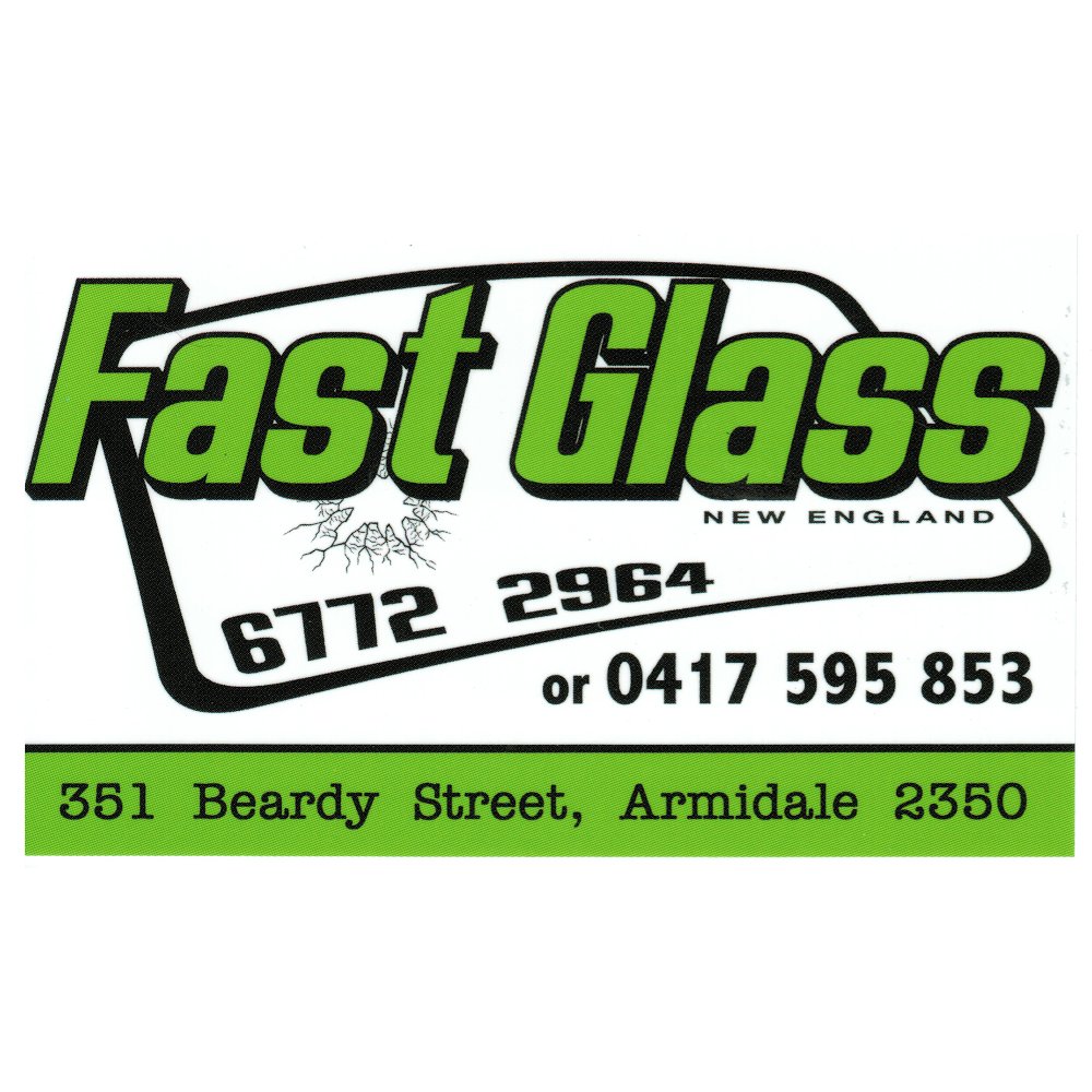 Fast Glass New England | car repair | 351 Beardy St, West Armidale NSW 2350, Australia | 0267722964 OR +61 2 6772 2964