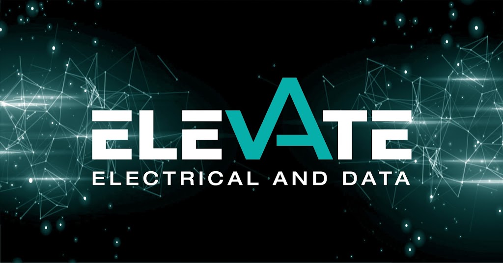Elevate electrical and data | electrician | 3/8 Montgomery Ct, Kilsyth VIC 3137, Australia | 0418605429 OR +61 418 605 429