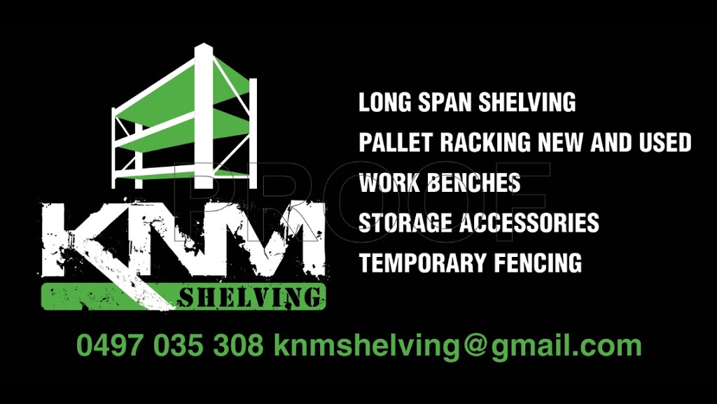 KNM Shelving | 420 Doyles Rd, Shepparton VIC 3630, Australia | Phone: 0497 035 308