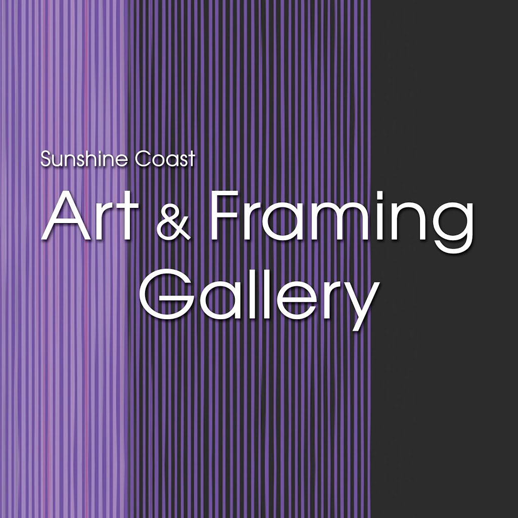 Sunshine Coast Art & Framing Gallery | 8 Nicklin Way, Minyama QLD 4575, Australia | Phone: (07) 5444 0009