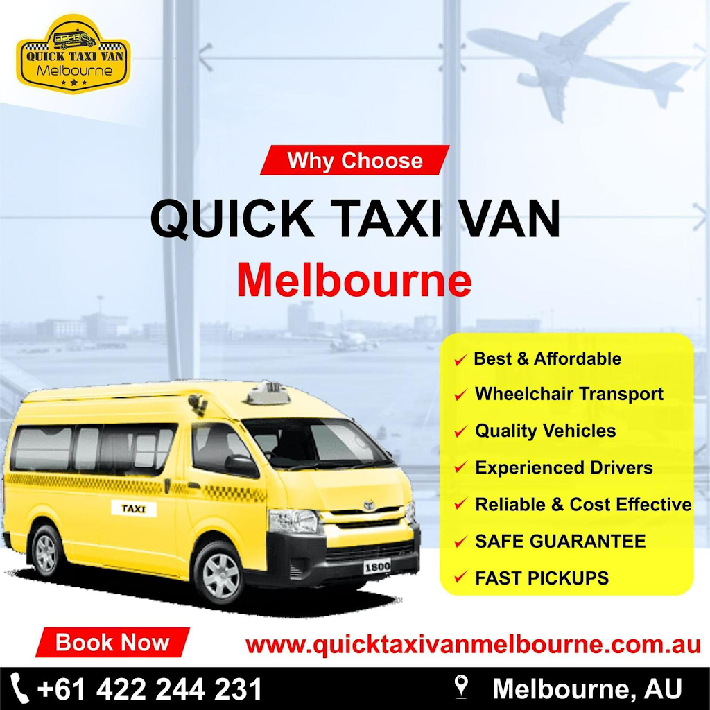 Quick Taxi Van Melbourne | Lot 2622/35 Rapa Dr, Tarneit VIC 3029, Australia | Phone: 0422 244 231