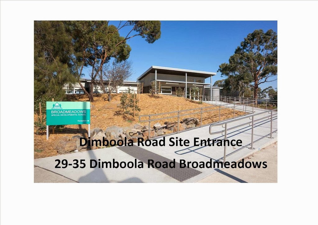 Broadmeadows Special Developmental School | school | 29-35 Dimboola Rd, Broadmeadows VIC 3047, Australia | 0393021244 OR +61 3 9302 1244