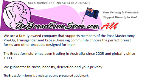 The Breastform Store | PO Box 236, Swansea NSW 2281, Australia | Phone: (02) 4972 0347