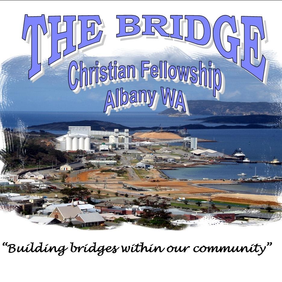 The Bridge Christian Fellowship Albany | church | Senior Citizen Function Centre, 122 Grey St W, Albany WA 6330, Australia | 0457722690 OR +61 457 722 690