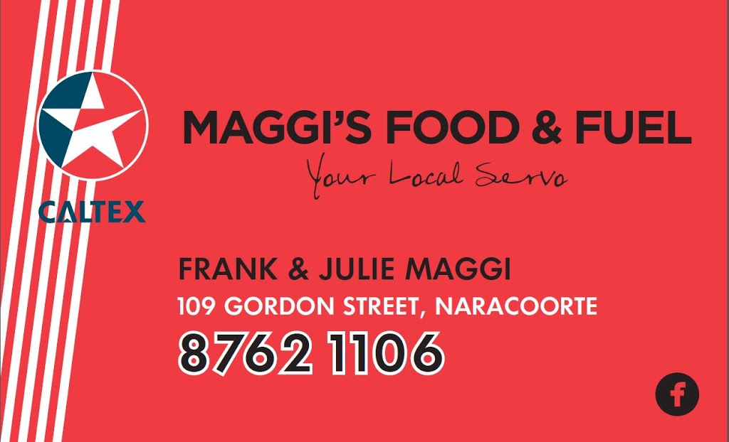 Caltex Naracoorte - Maggis Food & Fuel | meal takeaway | 109 Gordon St, Naracoorte SA 5271, Australia | 0887621106 OR +61 8 8762 1106