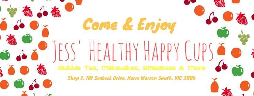 Jesss Healthy Happy Cup | food | shop 7/101 Seebeck Dr, Narre Warren South VIC 3805, Australia | 0422480684 OR +61 422 480 684