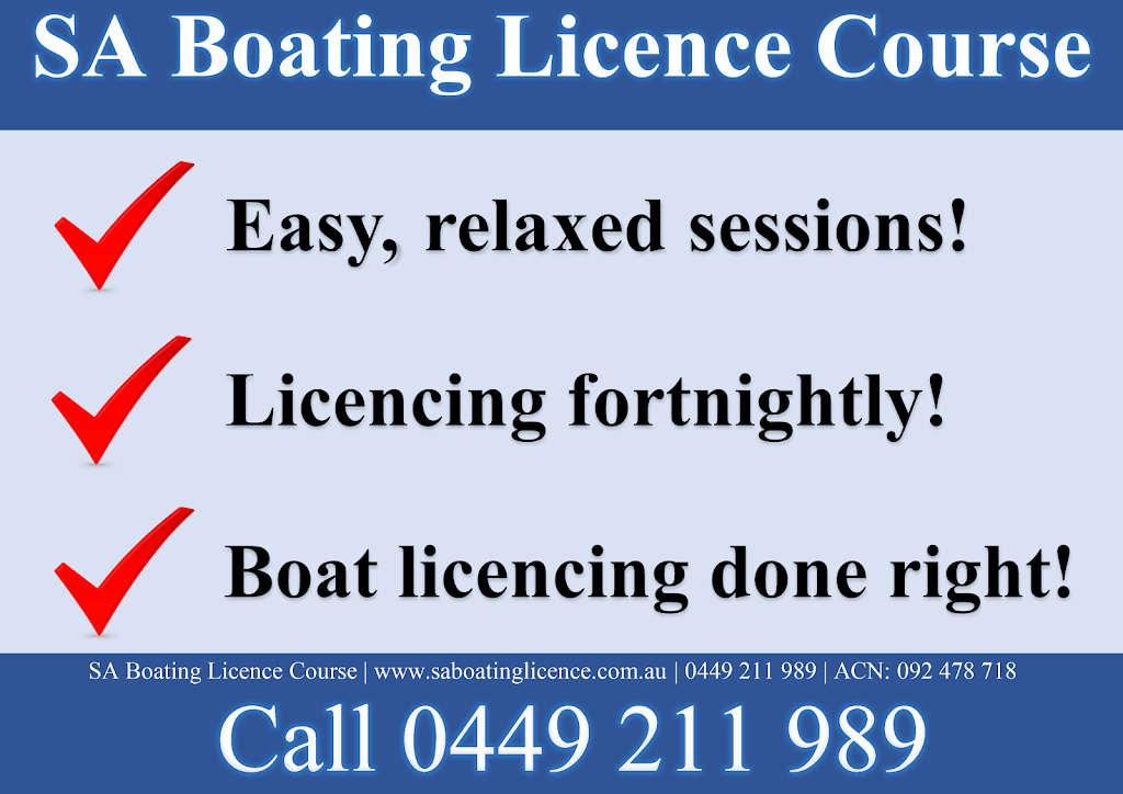 SA Boating Licence Course | school | 57 Milner Rd, Richmond SA 5033, Australia | 0449211989 OR +61 449 211 989