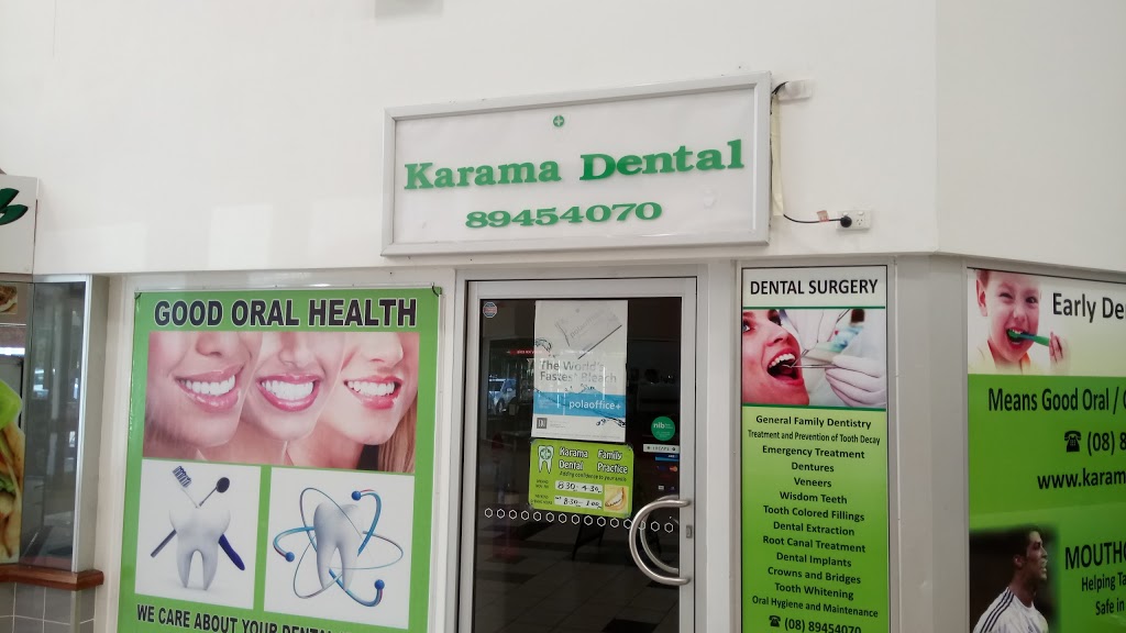 Karama Dental Family Practice | dentist | 6682 Kalymnos Drive, Karama NT 0812 Shop R 36, Karama Shopping Centre, Karama NT 0812, Australia | 0889454070 OR +61 8 8945 4070