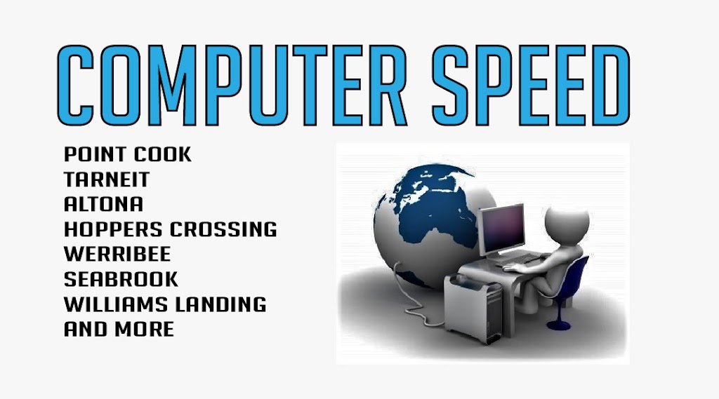 Computer-Speed | 15 Livorno Ln, Point Cook VIC 3030, Australia | Phone: 0413 649 880