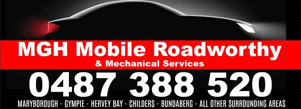 MGH Mobile Roadworthy and Mechanical Services | car repair | Gympie Rd, Tinana QLD 4650, Australia | 0487388520 OR +61 487 388 520