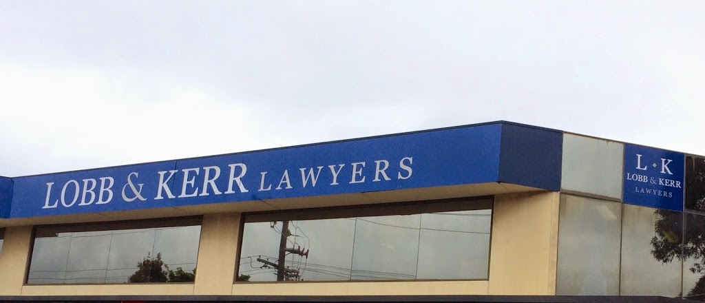 Lobb & Kerr | lawyer | 262 Stephensons Rd, Mount Waverley VIC 3149, Australia | 0398881422 OR +61 3 9888 1422