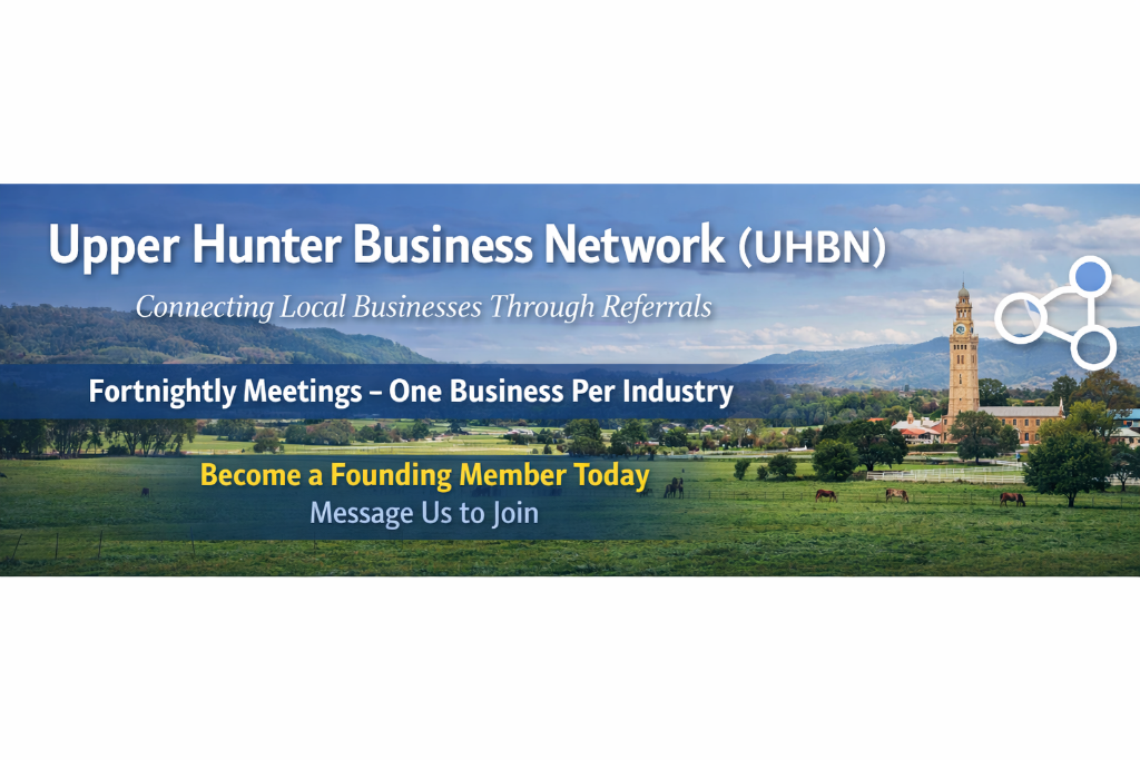 Upper Hunter Business Network (UHBN) | 12 Halstead Cl, Scone NSW 2337, Australia | Phone: 0448 319 965
