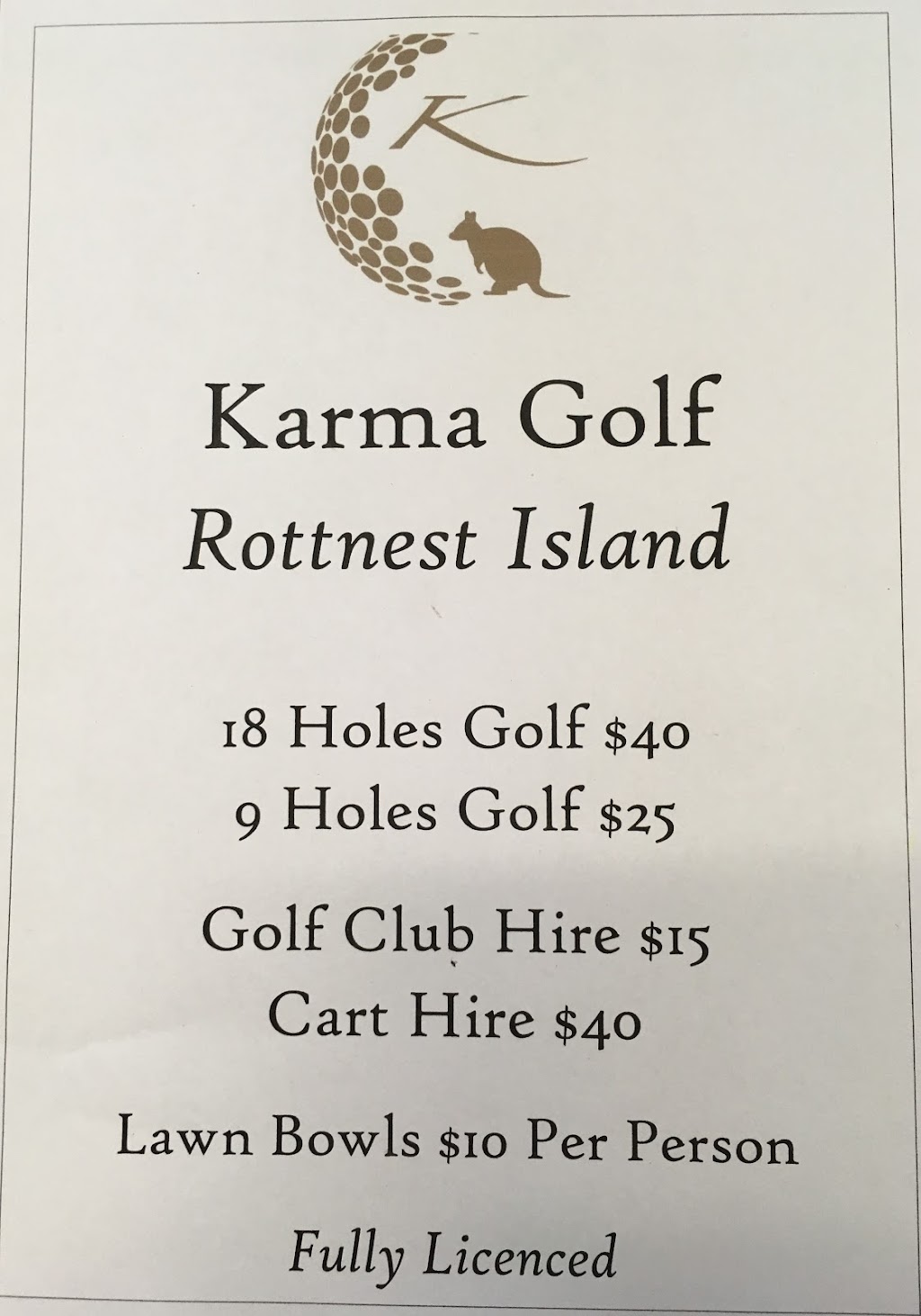 Karma Golf Rottnest |  | Koora Nortji Wangkiny Ct, Rottnest Island WA 6161, Australia | 0438493325 OR +61 438 493 325