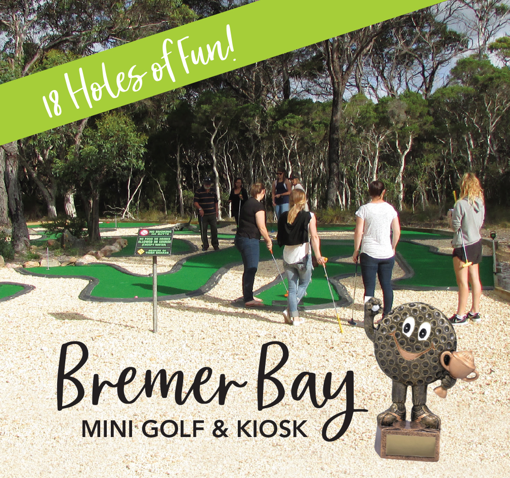 Bremer Bay Mini Golf & Kiosk | store | 1890 ODea Rd, Bremer Bay WA 6338, Australia | 0411555166 OR +61 411 555 166