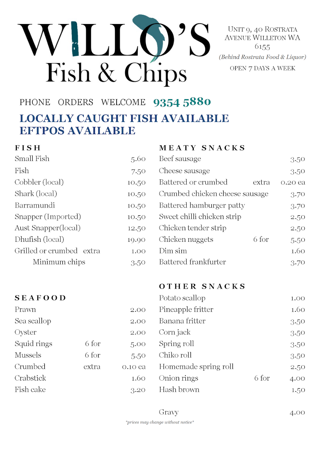 Willos fish and chips | restaurant | 9/42 Rostrata Ave, Willetton WA 6155, Australia | 0893545880 OR +61 8 9354 5880