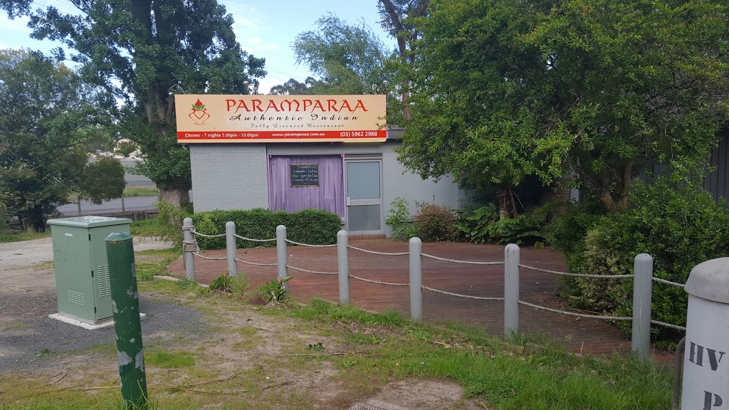 Paramparaa Indian Restaurant | restaurant | 271-273 Maroondah Hwy, Healesville VIC 3777, Australia | 0359622988 OR +61 3 5962 2988