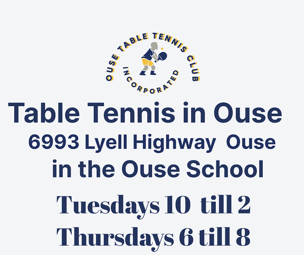 Ouse Table Tennis Club Incorporated | point of interest | 6993 Lyell Hwy, Ouse TAS 7140, Australia | 0481245770 OR +61 481 245 770