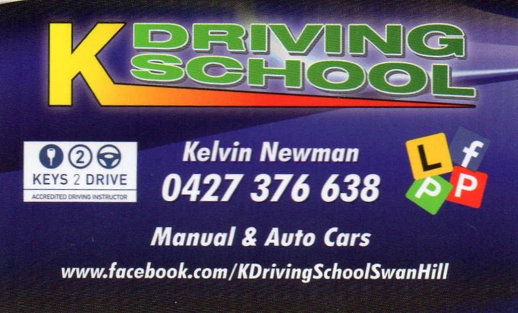 K Driving School | 1 McNeill Ct, Swan Hill VIC 3585, Australia | Phone: 0427 376 638